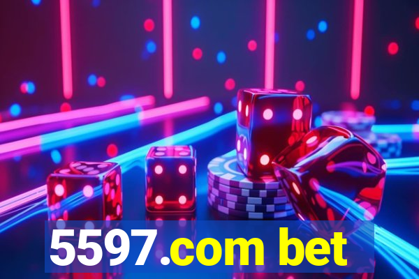 5597.com bet